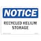 Signmission OSHA Notice, 5" Height, Recycled Helium Storage Sign, 7" X 5", Landscape OS-NS-D-57-L-18004 - alternate 1